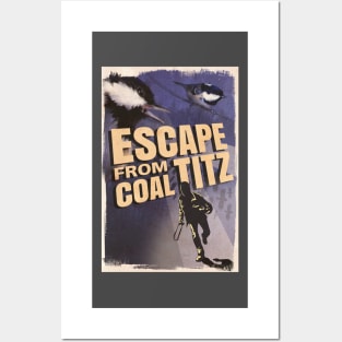 Escape From Coal Titz Posters and Art